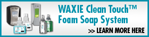 WAXIE Clean Touch Foam Soap System