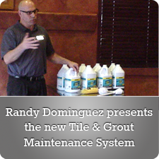 Randy Dominguez presents grout and tile cleaners