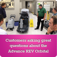Customers asking great questions about the Advance REV Orbital