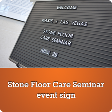 Stone Floor Care Seminar event sign