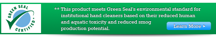 This product meets Green Seal's environmental standard...learn more
