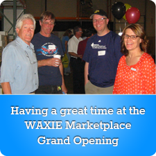 Having a great time at the WAXIE Marketplace Grand Opening