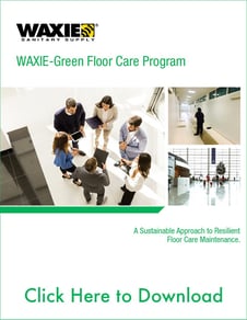 https://info.waxie.com/hs-fs/hubfs/WAXIE-Green-Floor-Care-brochure.jpg?width=226&name=WAXIE-Green-Floor-Care-brochure.jpg